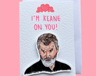 Roy Keane | Keane on you Valentine’s Day Card
