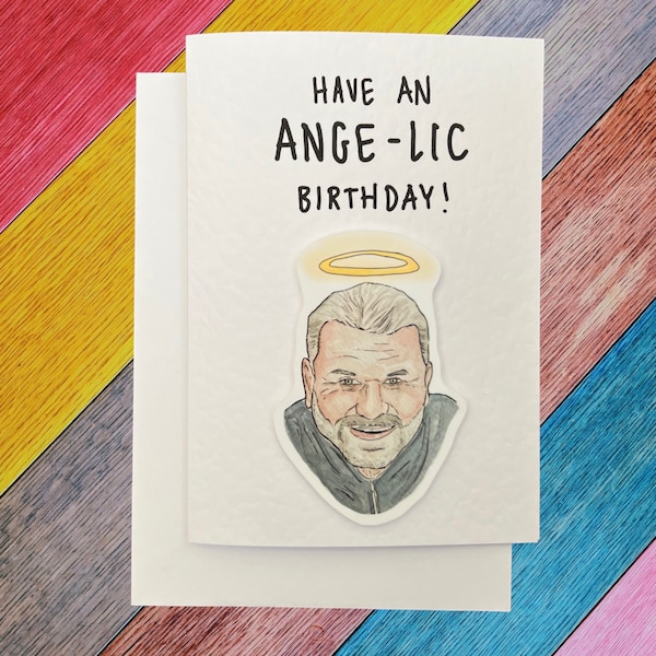 Ange Postecoglu | Ange-lic | Handcrafted Birthday Card