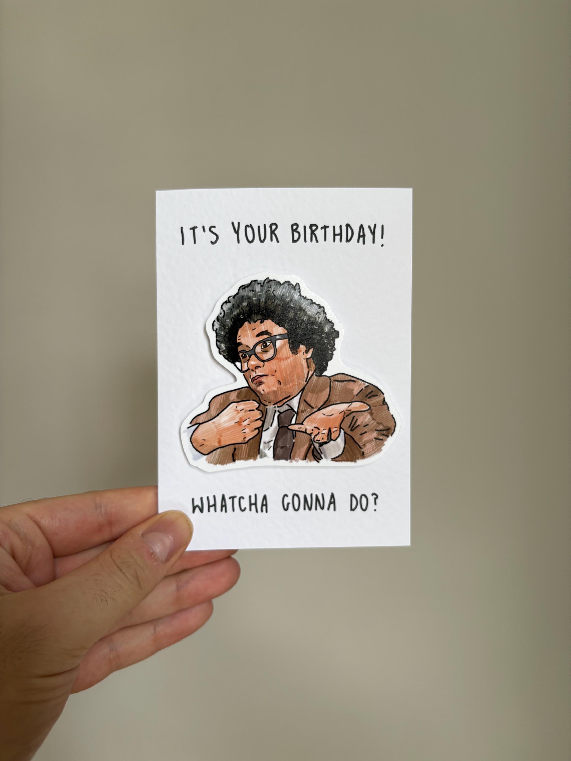 Richard Ayoade| Watcha Gonna Do? | Handcrafted Birthday Card - Etsy