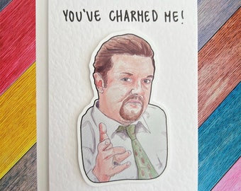 David Brent | You’ve charmed me | Handcrafted Valentine's Card