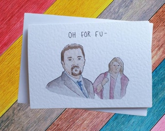 David Brent | Oh for fu - | Handcrafted Greeting Card