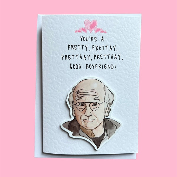 Curb Your E | Larry David | Pretty Good Valentine's Card