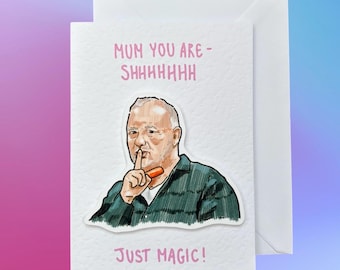 Bob Mortimer | Just Magic | Handcrafted Mother’s Day Card
