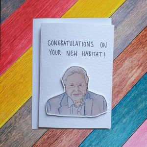 David Attenborough | Nouvelle carte de maison fabriquée à la main