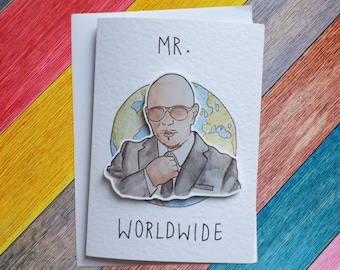 Pitbull - Mr. Worldwide Handcrafted Greeting Card