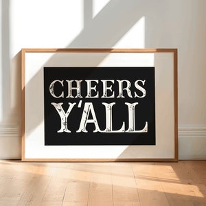 Cheers Y'all プリント、バー上部のカートプリント、横向き、Y'all Means All ポスター、Cheers Y'all ポスタープリント、ウエスタンテーマのバーサイン