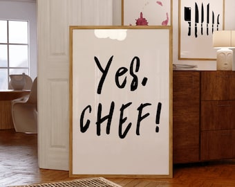 Yes Chef Poster Print | Cute Kitchen Wall Art | Typography Print | Mid Century Modern | Gift For Chef | Minimalistic Kitchen Print