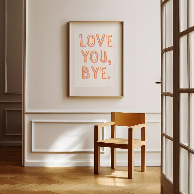Letrero "Te amo, adiós", regalo de inauguración, letrero de despedida, regalo para casa nueva, arte mural para el pasillo, impresión "Te amo, adiós", descarga digital, arte mural para la entrada imagen 3