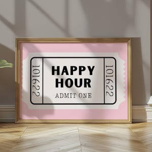 Happy Hour Ticket Print, Ticket Stub Wall Art, Happy Hour Club Poster, Happy Hour Sign Printable, Above Bar Cart Poster, Ticket Print Out