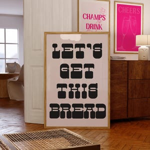Let&#39;s Get This Bread Wall Art, Motivational Kitchen Wall Art, Vintage Home Office Decor, Digital Download, Lets Get This Bread Print Retro