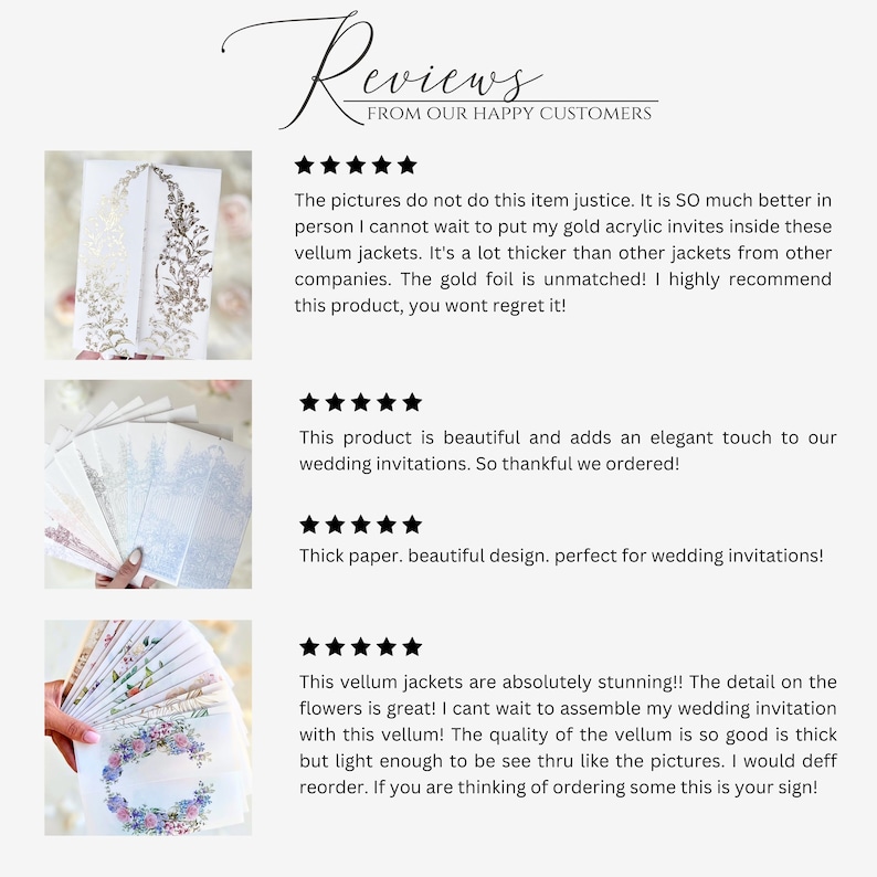 May include: Reviews from happy customers about vellum jackets for wedding invitations. The jackets are described as thick, elegant, and perfect for adding a touch of class to wedding invitations.