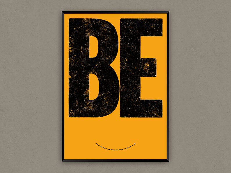 Typography Print / Screenprint /// BE... image 4