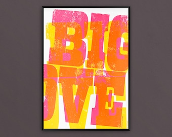 Typography Print / Typographic Screenprint /// Big Love - Pink & Yellow