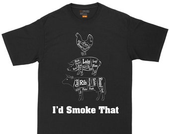 I'd Smoke That Meat Chart Version| Big and Tall Mens T-Shirt | Funny  T-Shirt | Graphic T-Shirt