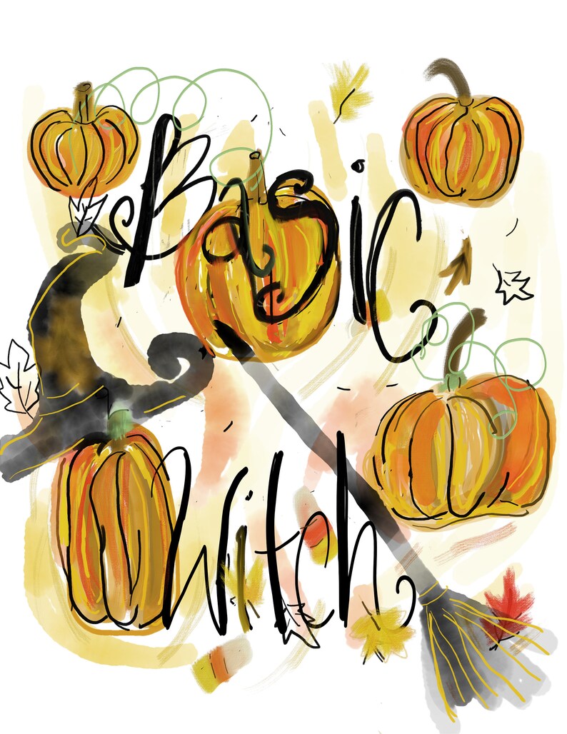 K&ouml;nnte beinhalten: Illustration mit K&uuml;rbissen, einem Hexenhut und einem Besen. Die Worte "Basic Witch" sind in schwarzer Schrift geschrieben. Die K&uuml;rbisse sind orange und gelb, mit gr&uuml;nen Stielen. Herbstbl&auml;tter und Pinselstriche vervollst&auml;ndigen das Design.