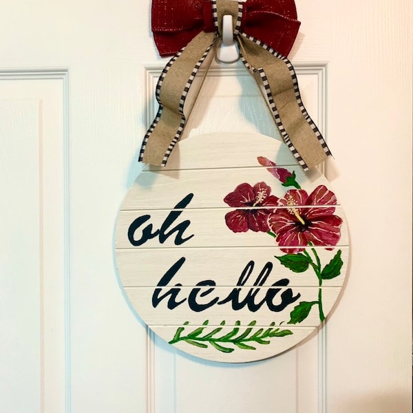 12 inch wood shiplap style door hanger- Oh Hello- Hibiscus flowers and greens, Burlap and Red Bow, Hand painted- Unique One of A Kind