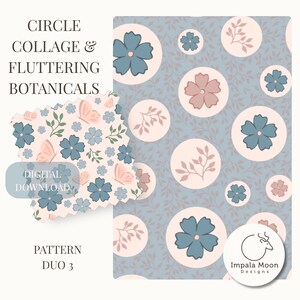 May include: A digital pattern design with a repeating floral pattern. Blue and pink flowers are set in circles on a light blue background. The design includes the text "CIRCLE COLLAGE & FLUTTERING BOTANICALS" and "DIGITAL DOWNLOAD".
