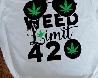 Smoke weed 420 Shirt, Cannabis Shirt, Weed Shirt, Stoner Shirt, Cannabis Gift Shirt, Cannabis Leaf Shirt, Weed limit Shirt, Gift Shirt