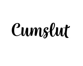 Cumslut Temporary Tattoo - Available in Two Sizes