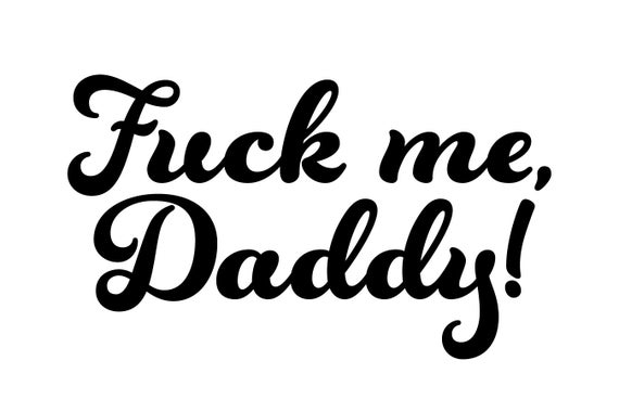 Fuck Me Daddy Temporary Tattoo 2 Pack Etsy 