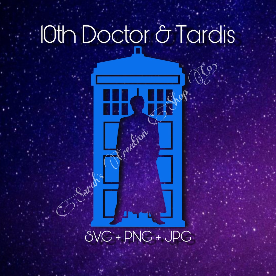 Doctor Who 10th Doctor and Tardis Digital Cutting Files - Etsy