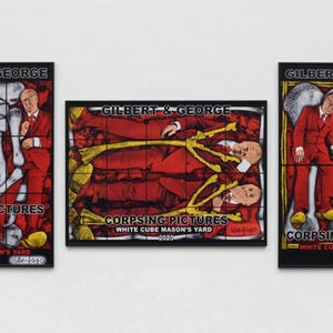 Gilbert e George hanno firmato il set di poster della mostra della galleria "The Corpsing Pictures" White Cube London