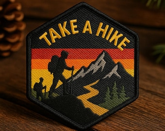 Take A Hike Patch/Mountain Hiking Patch/Iron-On Patch/Sew-On Applique for Vest Jacket Clothing Backpack - Seek Adventure, Explore More, Gift