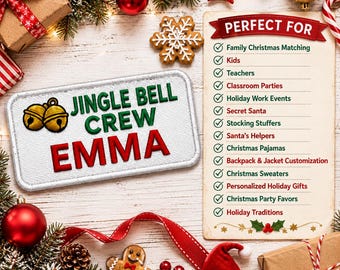 Może przedstawiać: Prostokątna biała naszywka z dwoma złotymi dzwoneczkami oraz zielono-czerwonym napisem JINGLE BELL CREW EMMA. Obok znajduje się lista zatytułowana PERFECT FOR, zawierająca pozycje takie jak Family Christmas Matching, Kids, Teachers i Holiday Traditions.