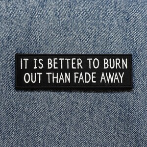 It Is Better To Burn Out Than Fade Away Patch/Iron-On Patch/Highlander Kurgan/Embroidered Sew-on Applique for Clothing Backpack Bild 17