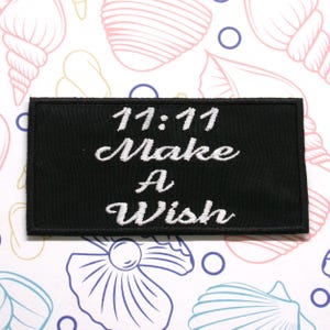 11:11 Make A Wish Patch 4&quot; Embroidered Iron-on/Sew-on Applique for Jacket Clothes Backpack Angel Number Patch Spiritual Patch Positive Vibes