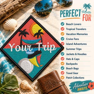 May include: A diamond-shaped embroidered patch featuring a tropical scene with a yellow sun, black palm trees, a blue hammock, and a sailboat. The white text reads Your Trip. The patch has a black border and is displayed on a map background.