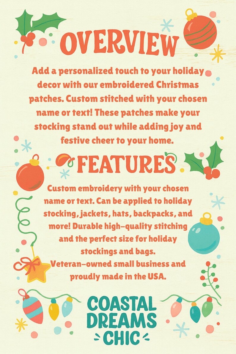 May include: A cream-coloured informational sign featuring red, orange, blue, and green holiday graphics including ornaments, holly, and stars. The text reads OVERVIEW, FEATURES, and COASTAL DREAMS CHIC, detailing custom embroidered Christmas patches.