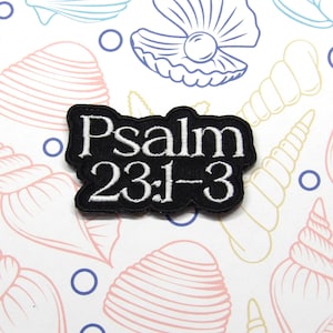 Bible Verse Psalm 23:1-3 Patch Embroidered Iron-on/Sew-on Applique for Vest Clothing Backpack, Religious Badge, Christian Bikers, Faith