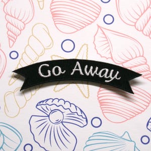 Go Away Patch Gesticktes Aufnäher zum Aufbügeln oder Aufnähen für Jacke Kleidung Rucksäcke Anti Social Badge Rocker Aufnäher Retro Patch Vintage Patch