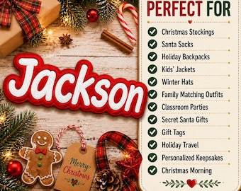 Könnte beinhalten: Ein weiß-roter bestickter Namensaufnäher mit der Aufschrift Jackson, präsentiert neben einer Liste von Verwendungsmöglichkeiten wie Weihnachtsstrümpfen und Jacken, mit festlichen Dekorationen wie einem Lebkuchenmann und Tannenzweigen.