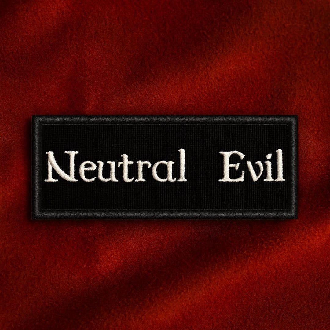 Neutral Evil Patch/iron-on Patch/geeks Gamer/character Classes/d&d ...
