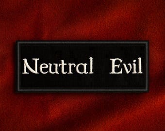 Neutral Evil Patch/Iron-on Patch/Geeks Gamer/Character Classes/D&D/Tabletop Gaming/Embroidered Sew-on Applique for Clothing Jacket Backpack