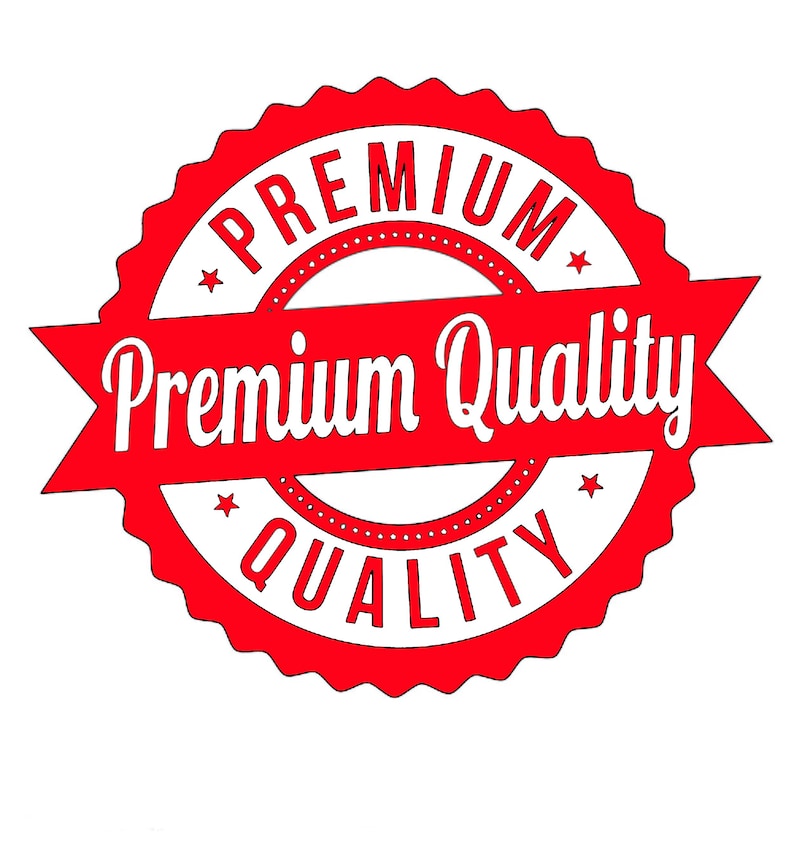May include: A circular red and white emblem featuring a scalloped edge and four small stars. A horizontal red banner crosses the center with the white text Premium Quality. The words PREMIUM and QUALITY are also printed in red along the circular border.