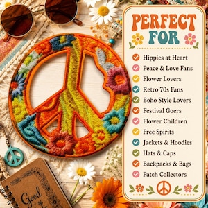 Könnte beinhalten: Ein kreisförmiger bestickter Aufnäher mit einem Friedenszeichen-Symbol und einem lebendigen Blumenmuster in Orange, Gelb, Blau und Pink. Daneben zeigt ein rechteckiges Schild den Text PERFECT FOR gefolgt von einer Liste mit Häkchen.