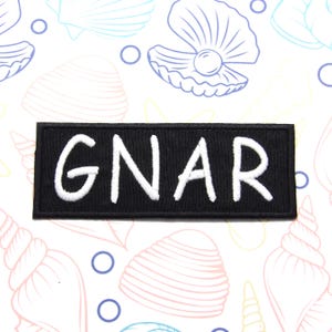 GNAR Patch 4&quot; Embroidered Iron-on/Sew-on Applique for Jacket Clothes Backpack Extreme Sports Patch Adventure Patch Adrenaline Junkie Patch