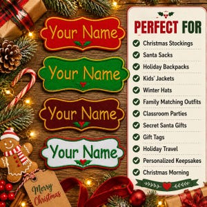 May include: Four rectangular embroidered patches with scalloped edges, each featuring the text Your Name in gold or green thread and a small holly leaf icon. The patches are red, green, dark red, and white, displayed alongside a list of uses.
