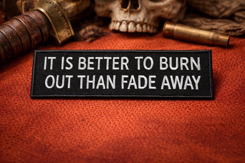 It Is Better To Burn Out Than Fade Away Patch/Iron-On Patch/Highlander Kurgan/Embroidered Sew-on Applique for Clothing Backpack Bild 1
