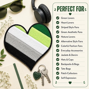 May include: A heart-shaped embroidered patch featuring horizontal stripes in dark green, light green, white, gray, and black. Next to it is a list titled PERFECT FOR with checkmarks and text including Green Lovers, Heart Lovers, and more.