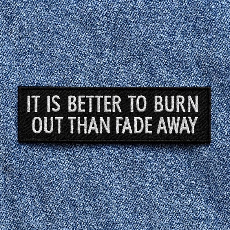 It Is Better To Burn Out Than Fade Away Patch/Iron-On Patch/Highlander Kurgan/Embroidered Sew-on Applique for Clothing Backpack Bild 4