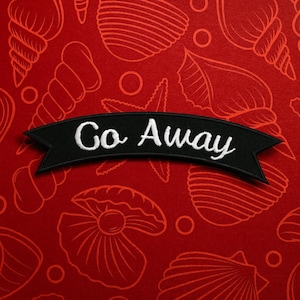 Parche "Go Away"/Parche termoadhesivo/Insignia antisocial/Regalo retro/Estilo rockero/Aplique bordado para coser en ropa, chalecos, chaquetas y mochilas