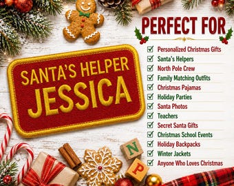 Może przedstawiać: Prostokątna czerwona naszywka z żółtą obwódką i żółtym haftowanym napisem SANTA'S HELPER JESSICA. Obraz zawiera listę zastosowań pod nagłówkiem PERFECT FOR, otoczoną piernikami, laskami cukrowymi i prezentami.