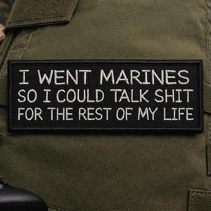 I Went Marines Patch/Iron-on Patch/Military Veteran Gift, Sarcastic Humor/Embroidered Sew-on Applique for Clothing Vest/Jacket Backpack