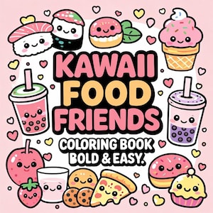 Könnte beinhalten: Ein rosa Malbuch mit dem Titel "Kawaii Food Friends" und Illustrationen von niedlichen Essensfiguren. Enthält Sushi, Donuts und Bubble Tea. Der Text lautet "Coloring Book Bold & Easy."