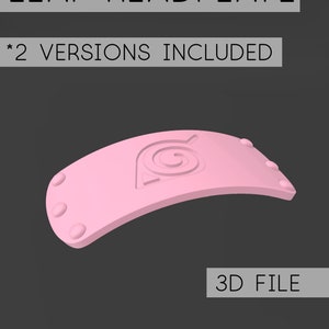 May include: A pink 3D printed headband with a leaf symbol and a swirl design. The headband is for cosplay or costume use. The text "LEAF HEADPLATE * 2 VERSIONS INCLUDED" is visible in the image.  3D FILE is also visible in the image.