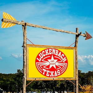 Luckenbach Texas, Travel Texas  Photography Print